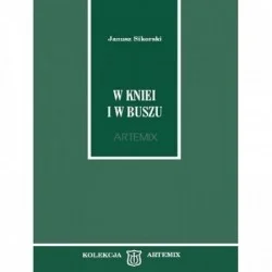 W KNIEI I W BUSZU - JANUSZ SIKORSKI Super okazja