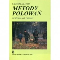Wybór klientów METODY POLOWAŃ MYŚLIWSKIE RADY I SPOSOBY TADEUSZ PASŁAWSKI