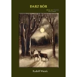 Sprawdź teraz DARZ BÓR RUDOLF WACEK
