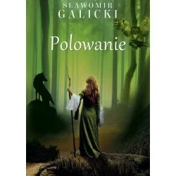 POLOWANIE - SŁAWOMIR GALICKI Ograniczona ilość