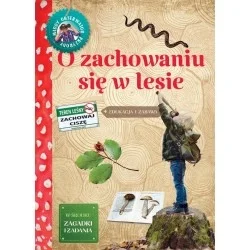 Taniej MŁODY OBSERWATOR PRZYRODY - O ZACHOWANIU SIĘ W LESIE